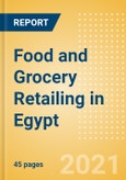 Food and Grocery Retailing in Egypt - Sector Overview, Market Size and Forecast to 2025- Product Image