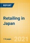 Retailing in Japan - Market Shares, Summary and Forecasts to 2025 - Product Thumbnail Image