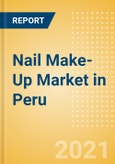 Nail Make-Up (Make-Up) Market in Peru - Outlook to 2025; Market Size, Growth and Forecast Analytics- Product Image