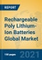 Rechargeable Poly Lithium-Ion Batteries Global Market Insights 2021, Analysis and Forecast to 2026, by Manufacturers, Regions, Technology, Application, Product Type - Product Thumbnail Image