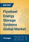 Flywheel Energy Storage Systems Global Market Insights 2021, Analysis and Forecast to 2026, by Manufacturers, Regions, Technology, Application, Product Type - Product Thumbnail Image