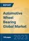 Automotive Wheel Bearing Global Market Insights 2021, Analysis and Forecast to 2026, by Manufacturers, Regions, Technology, Application - Product Thumbnail Image