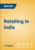 Retailing in India - Market Shares, Summary and Forecasts to 2025- Product Image
