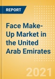 Face Make-Up (Make-Up) Market in the United Arab Emirates (UAE) - Outlook to 2025; Market Size, Growth and Forecast Analytics- Product Image