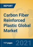 Carbon Fiber Reinforced Plastic Global Market Insights 2021, Analysis and Forecast to 2026, by Manufacturers, Regions, Technology, Application, Product Type- Product Image