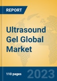 Ultrasound Gel Global Market Insights 2023, Analysis and Forecast to 2028, by Manufacturers, Regions, Technology, Application, Product Type- Product Image
