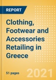 Clothing, Footwear and Accessories Retailing in Greece - Sector Overview, Market Size and Forecast to 2025- Product Image