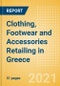 Clothing, Footwear and Accessories Retailing in Greece - Sector Overview, Market Size and Forecast to 2025 - Product Thumbnail Image