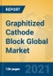 Graphitized Cathode Block Global Market Insights 2021, Analysis and Forecast to 2026, by Manufacturers, Regions, Technology, Application, Product Type - Product Thumbnail Image