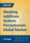 Washing Additives Sodium Percarbonate Global Market Insights 2021, Analysis and Forecast to 2026, by Manufacturers, Regions, Technology, Application, Product Type - Product Thumbnail Image