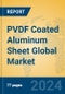 PVDF Coated Aluminum Sheet Global Market Insights 2024, Analysis and Forecast to 2029, by Manufacturers, Regions, Technology, Application, Product Type - Product Image
