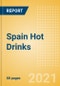 Spain Hot Drinks - Market Assessment and Forecasts to 2025 - Product Thumbnail Image