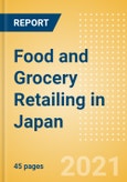 Food and Grocery Retailing in Japan - Sector Overview, Market Size and Forecast to 2025- Product Image