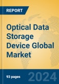 Optical Data Storage Device Global Market Insights 2024, Analysis and Forecast to 2029, by Manufacturers, Regions, Technology- Product Image