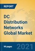 DC Distribution Networks Global Market Insights 2021, Analysis and Forecast to 2026, by Manufacturers, Regions, Technology, Application, Product Type- Product Image