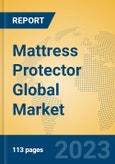 Mattress Protector Global Market Insights 2023, Analysis and Forecast to 2028, by Manufacturers, Regions, Technology, Application, Product Type- Product Image