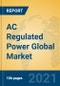 AC Regulated Power Global Market Insights 2021, Analysis and Forecast to 2026, by Manufacturers, Regions, Technology, Application, Product Type - Product Thumbnail Image
