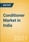 Conditioner (Haircare) Market in India - Outlook to 2025; Market Size, Growth and Forecast Analytics - Product Thumbnail Image