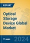 Optical Storage Device Global Market Insights 2024, Analysis and Forecast to 2029, by Manufacturers, Regions, Technology, Application - Product Image