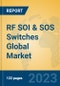 RF SOI & SOS Switches Global Market Insights 2023, Analysis and Forecast to 2028, by Manufacturers, Regions, Technology, Application, Product Type - Product Image
