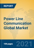 Power Line Communication Global Market Insights 2021, Analysis and Forecast to 2026, by Manufacturers, Regions, Technology, Application, Product Type- Product Image