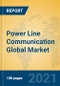 Power Line Communication Global Market Insights 2021, Analysis and Forecast to 2026, by Manufacturers, Regions, Technology, Application, Product Type - Product Image
