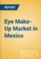 Eye Make-Up (Make-Up) Market in Mexico - Outlook to 2025; Market Size, Growth and Forecast Analytics - Product Thumbnail Image