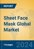 Sheet Face Mask Global Market Insights 2024, Analysis and Forecast to 2029, by Manufacturers, Regions, Technology, Application- Product Image