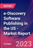 e-Discovery Software Publishing in the US - Industry Market Research Report- Product Image