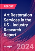 Art Restoration Services in the US - Industry Research Report- Product Image