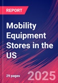 Mobility Equipment Stores in the US - Industry Market Research Report- Product Image