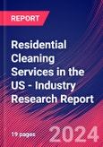 Residential Cleaning Services in the US - Industry Research Report- Product Image