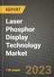 2023 Laser Phosphor Display Technology Market Report - Global Industry Data, Analysis and Growth Forecasts by Type, Application and Region, 2022-2028 - Product Image