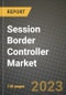 2023 Session Border Controller (SBC) Market Report - Global Industry Data, Analysis and Growth Forecasts by Type, Application and Region, 2022-2028 - Product Thumbnail Image