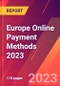 Europe Online Payment Methods 2023 - Product Image