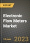 2023 Electronic Flow Meters Market Report - Global Industry Data, Analysis and Growth Forecasts by Type, Application and Region, 2022-2028 - Product Image