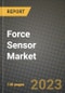 2023 Force Sensor Market Report - Global Industry Data, Analysis and Growth Forecasts by Type, Application and Region, 2022-2028 - Product Image