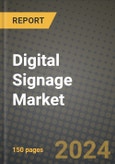 2023 Digital Signage Market Report - Global Industry Data, Analysis and Growth Forecasts by Type, Application and Region, 2022-2028- Product Image