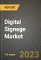 2023 Digital Signage Market Report - Global Industry Data, Analysis and Growth Forecasts by Type, Application and Region, 2022-2028 - Product Thumbnail Image