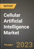 2023 Cellular Artificial Intelligence (AI) Market Report - Global Industry Data, Analysis and Growth Forecasts by Type, Application and Region, 2022-2028- Product Image