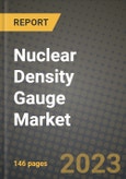 2023 Nuclear Density Gauge Market Report - Global Industry Data, Analysis and Growth Forecasts by Type, Application and Region, 2022-2028- Product Image