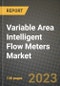2023 Variable Area Intelligent Flow Meters Market Report - Global Industry Data, Analysis and Growth Forecasts by Type, Application and Region, 2022-2028 - Product Image