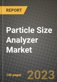 2023 Particle Size Analyzer Market Report - Global Industry Data, Analysis and Growth Forecasts by Type, Application and Region, 2022-2028- Product Image
