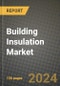 2023 Building Insulation Market Report - Global Industry Data, Analysis and Growth Forecasts by Type, Application and Region, 2022-2028 - Product Thumbnail Image