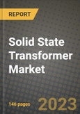 Solid State Transformer Market Report - Global Industry Data, Analysis and Growth Forecasts by Type, Application and Region, 2021-2028- Product Image