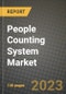 People Counting System Market Report - Global Industry Data, Analysis and Growth Forecasts by Type, Application and Region, 2021-2028 - Product Image