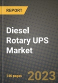 Diesel Rotary UPS (DRUPS) Market Outlook Report - Industry Size, Trends, Insights, Market Share, Competition, Opportunities, and Growth Forecasts by Segments, 2022 to 2030- Product Image