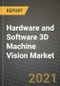 Hardware and Software 3D Machine Vision Market Report - Global Industry Data, Analysis and Growth Forecasts by Type, Application and Region, 2021-2028 - Product Image