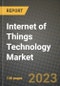 2023 Internet of Things Technology Market Report - Global Industry Data, Analysis and Growth Forecasts by Type, Application and Region, 2022-2028 - Product Image