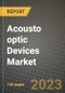Acousto optic Devices Market Report - Global Industry Data, Analysis and Growth Forecasts by Type, Application and Region, 2021-2028 - Product Thumbnail Image